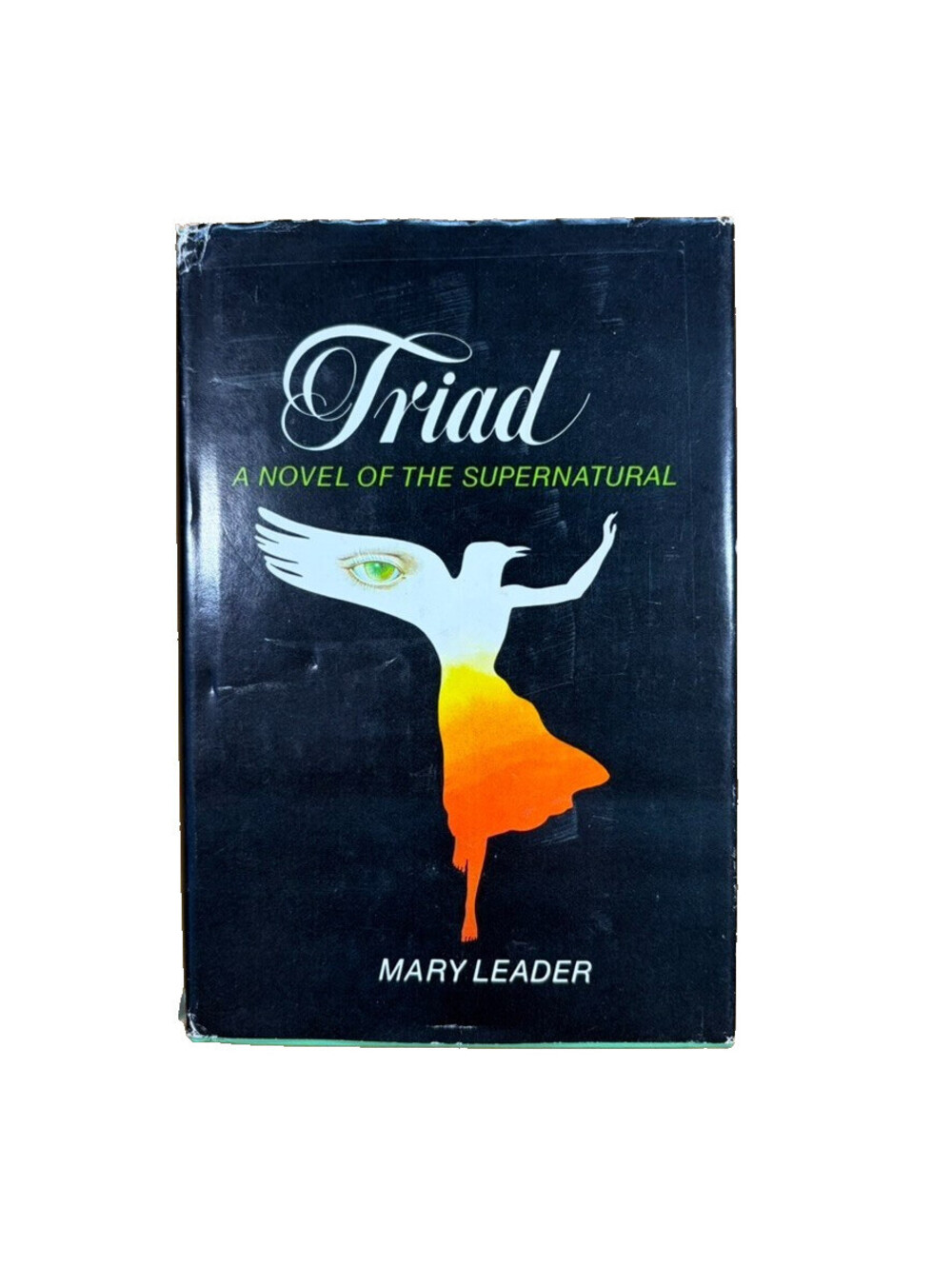 Triad: A Novel of the Supernatural by Mary Leader HC 1973